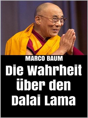 cover image of Die Wahrheit über den Dalai Lama